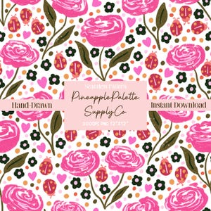 Könnte beinhalten: Ein nahtloses Muster mit handgezeichneten rosa Rosen, Marienkäfern, Herzen und Blumen auf weißem Hintergrund. Das Design enthält den Text "Pineapple Palette Supply Co" und "Instant Download". Das Muster ist 30,48 cm x 30,48 cm bei 300 DPI.