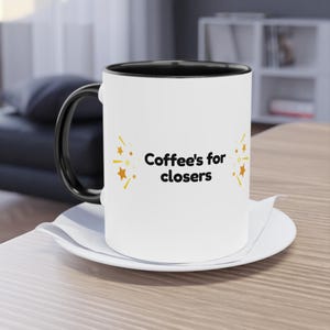 Funny Sales Humour Mug for Coffee Addicts - Perfect Home Office Gift!