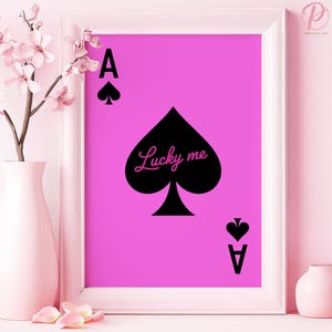Lucky Me Ace of Spades Art Poster o Canvas Wall Art per la moderna sala giochi Pop Art Design minimalista Stampa Serie artistica rosa Decorazione per soggiorno