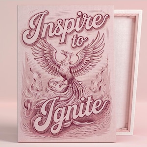 Inspire to Ignite Art Poster or Canvas Wall Art for Modern Living Room Gothic Contemporary Phoenix Design Pink Wall Art Series Office Decor