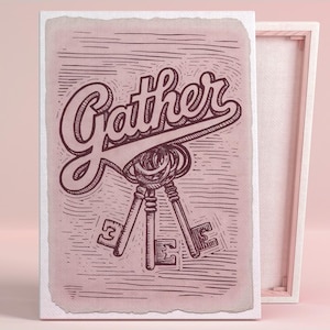 Gather Keys Collection Art Poster or Canvas Wall Art for Farmhouse Living Room Vintage Retro Typography Print Pink Art Series Bedroom Decor