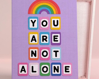 You Are Not Alone Rainbow Support Art Poster or Canvas Wall Art Modern Living Room Minimalist Typography Print Pink Wall Art Bedroom Decor