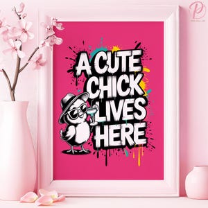 A Cute Chick Lives Here Art Poster or Canvas Wall Art for Dining Room Pop Art Whimsical Character Cocktail Pink Wall Art Game Room Decor