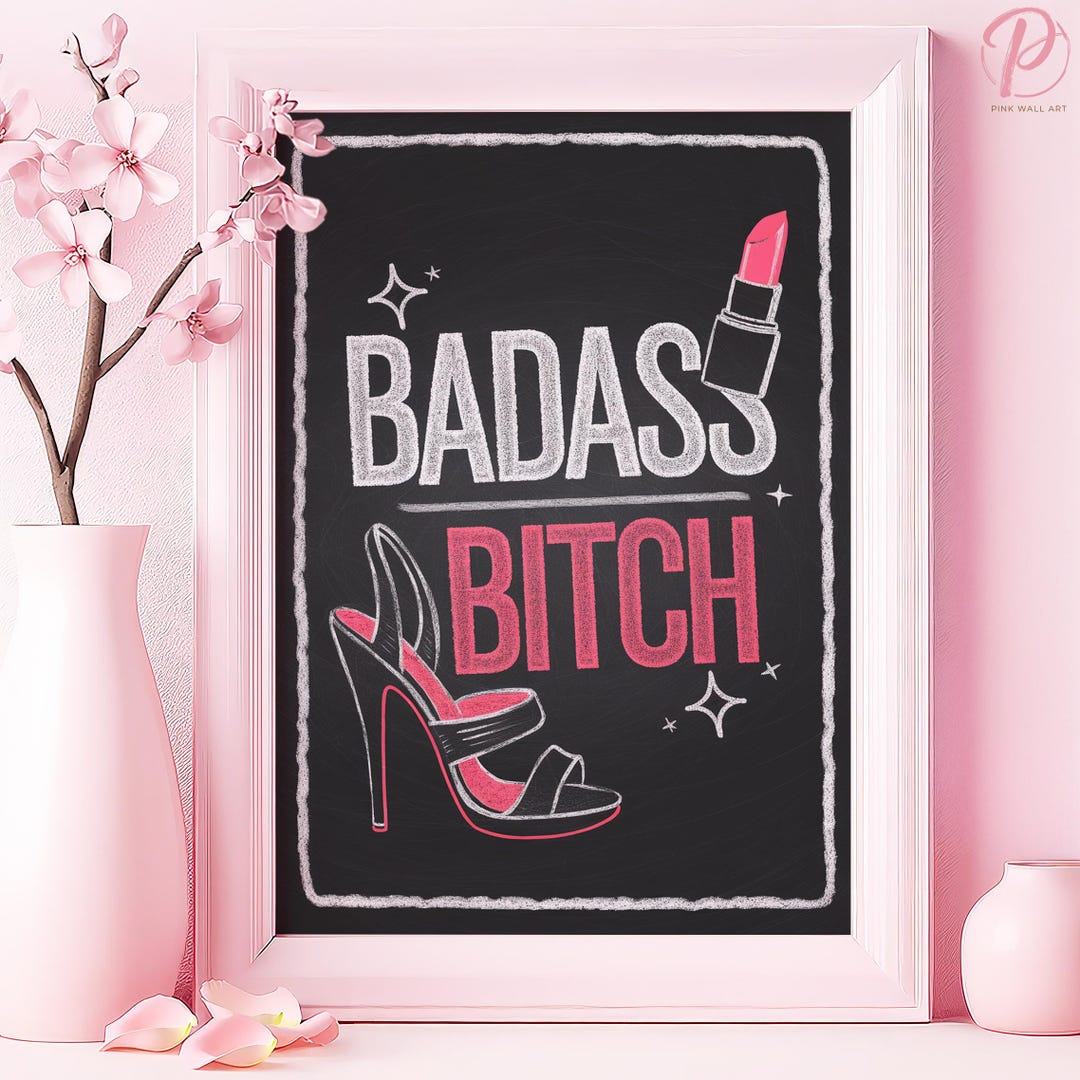 Badass Bitch Art Poster or Canvas Wall Art for Glam Bedroom