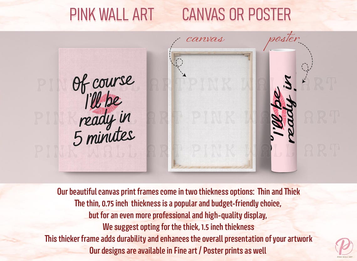 Getting Ready Art Of Course I'll Be Ready in 5 Minutes Art Poster or Canvas Wall Art for ...