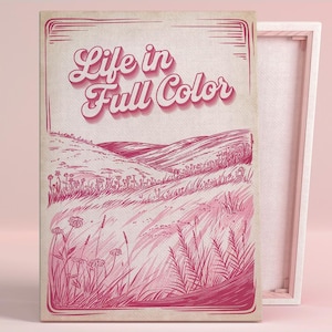 Life in Full Color Art Poster oder Leinwand Wandkunst für Boho Wohnzimmer Vintage Retro Landschaft Floral Rosa Wandkunst Serie Schlafzimmer Dekor