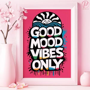 Póster artístico o lienzo de buena vibra para pared, ideal para sala de estar moderna, arte pop, arte callejero, diseño colorido, serie de arte rosa, decoración de dormitorio.