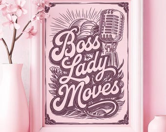 Boss Lady Moves Art Poster or Canvas Wall Art Modern Living Room Vintage Retro Music Typography Print Pink Wall Art Series Game Room Decor