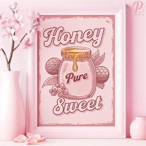 Honey Sweet Pure Kunst Poster oder Leinwand Wand Kunst? Bauernhaus Küche Retro Typografie Honig Glas Rosa Wand Kunst Serie Rustikales Esszimmer Dekor