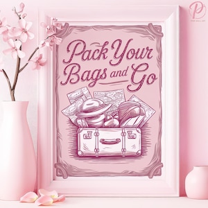 Faites vos valises et partez, affiche d'art ou oeuvre d'art murale en toile pour chambre à coucher moderne, impression vintage design de voyage, série d'art rose, décoration de salon