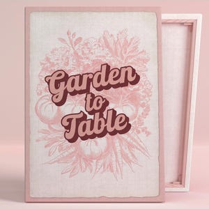 Garden to Table Art Poster oder Leinwand Wandkunst für Bauernhaus Küche Vintage Retro Botanische Druck Rosa Wandkunst Serie Esszimmer Dekor