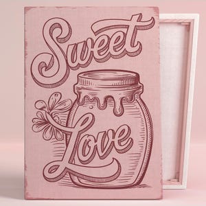 Süße Liebe Mason Jar Art Poster oder Leinwand Wandkunst für Shabby Chic Wohnzimmer Shabby Chic Blumendruck Pink Art Serie Schlafzimmer Dekor