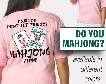 Comfort Colors Mahjong T-Shirt | Friends Don't Let Friends Mahjong Alone