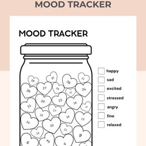 Könnte beinhalten: Ein druckbarer Stimmungs-Tracker mit einem Glas, das mit 31 Herzen gefüllt ist, die jeweils nummeriert sind. Das Glas ist von einer Checkliste mit Stimmungsoptionen umgeben: glücklich, traurig, aufgeregt, gestresst, wütend, gut und entspannt.