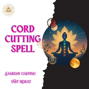 Extreme Cord Cutting Spell: Banish Ex, Emotional Healing Candle Ritual