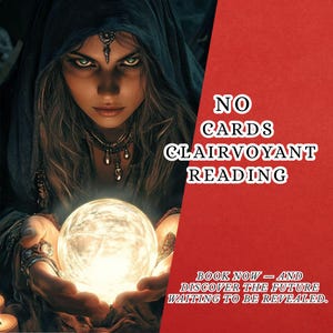 No Cards Clairvoyant Psychic Reading: Spiritual Guidance & Advice