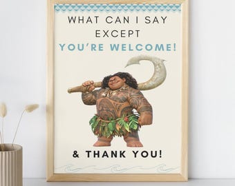 Maui You're Welcome Table Sign, Moana Party Decor (PDF Download)