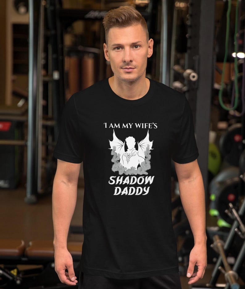 Shadow Daddy shirt, Book shirt for Husband, Fantasy Romance Tee, Fae Lord Warrior t-shirt, book lover gift, Romantasy Booktok gift