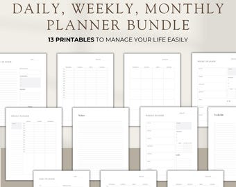 May include: A set of 13 printable planner pages in black and white. The pages include daily, weekly, and monthly planners, as well as a to-do list and notes pages. The text "DAILY, WEEKLY, MONTHLY PLANNER BUNDLE" and "13 PRINTABLES TO MANAGE YOUR LIFE EASILY" is at the top of the image.