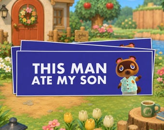 Tom Nook Ate My Son Sticker