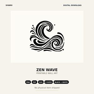 Könnte beinhalten: Schwarz-weiß Zen Wave Wandkunst zum Ausdrucken. Das Design zeigt ein stilisiertes Wellenmuster mit wirbelnden Linien und Kurven. Der Text "ZEN WAVE PRINTABLE WALL ART" ist darunter abgebildet. Verfügbar in PNG-, PDF- und SVG-Formaten. Digitaler Download.