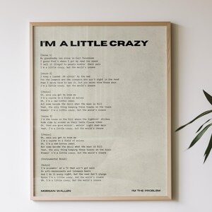 Morgan Wallen 'i'm A Little Crazy' Lyrics Poster: Trendy Country Decor