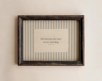 PHYSICAL PRINT Striped Bible Verse Wall Art, Lamenations 3:23-24 Vintage Scripture Print, New Mercies Christian Home Decor