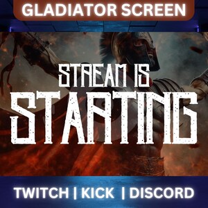 Könnte beinhalten: Ein digitaler Bildschirm mit einem Gladiatoren-Bild und dem Text "GLADIATOR SCREEN" oben. Der Text "STREAM IS STARTING" befindet sich in der Mitte des Bildschirms. Der Text "TWITCH | KICK | DISCORD" befindet sich unten auf dem Bildschirm.