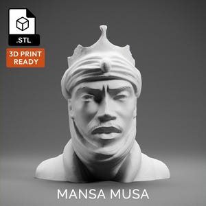 Mansa Musa 3D Model - High Quality STL file for 3D Printing - 3D Printer File - Historical Bust Statue - STL File - Digital File