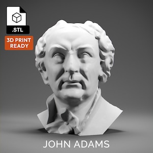 John Adams 3D Model - High Quality STL file for 3D Printing - 3D Printer File - Historical Bust Statue - STL File - Digital File