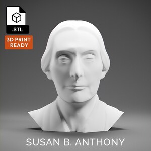 Susan B. Anthony 3D Model - High Quality STL file for 3D Printing - 3D Printer File - Historical Bust Statue - STL File - Digital File