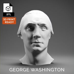 George Washington 3D Model - High Quality STL file for 3D Printing - 3D Printer File - Historical Bust Statue - STL File - Digital File