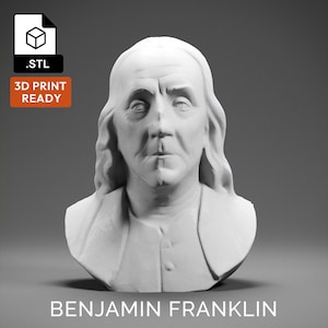 Benjamin Franklin 3D Model - High Quality STL file for 3D Printing - 3D Printer File - Historical Bust Statue - STL File - Digital File