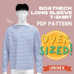 Può includere: Un modello PDF per una t-shirt unisex a collo a barca e maniche lunghe. La t-shirt è a righe bianche e blu ed è oversize. Il testo "Oversized!" è in un cerchio giallo con lettere verdi. Il testo "Unisex" è in uno stendardo rosso.