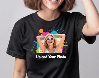 Custom Photo T-Shirt, Upload Your Photo Shirt, Personalized Picture Tee, Custom Face Shirt, Unique Gift for Him Her, Photo Memory Shirt