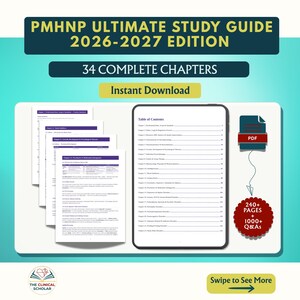 May include: The PMHNP Ultimate Study Guide 2026-2027 Edition features 34 complete chapters, including a table of contents and sample pages. This digital resource contains over 240 pages and 1000 questions and answers in a PDF format.