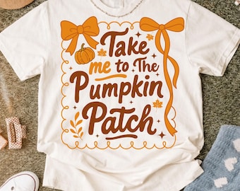 Take Me to the Pumpkin Patch PNG, Girly Coquette Bow Halloween Shirt Design, Cozy Autumn Sublimation, Boutique Fall Graphic