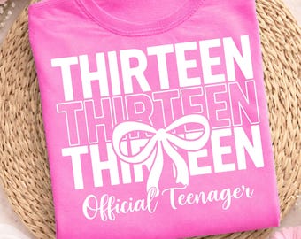 13 Official Teenager PNG, Coquette Bow 13th Birthday Girl Shirt, Thirteen Birthday Sublimation Design, Digital Download
