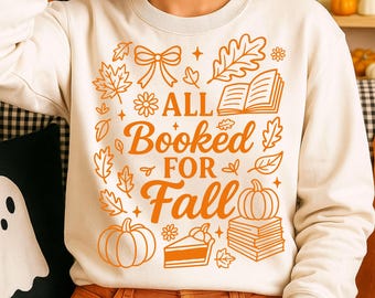 All Booked for Fall PNG, Cozy Autumn Book Lover Sublimation, Fall Reading Bookish Design