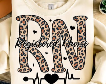 leopard RN Nurse Png, Registered Nurse Png, Rn Nurse Shirt Designs Png, Nurse Leopard Print Png, Nurse Life Png, Nurse Sublimation Design