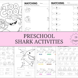May include: A collection of 28 preschool shark activity pages featuring black and white line art. The sheets include coloring pages with a shark wearing sunglasses, matching exercises with uppercase and lowercase letters, shark anatomy labeling, and counting tasks.