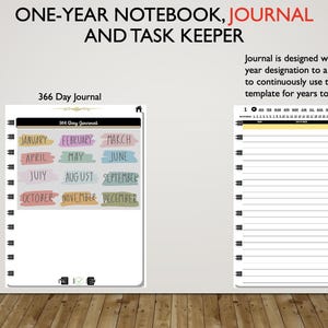 May include: A 366-day journal with a colorful monthly calendar and a blank lined page. The journal is designed to be used year after year.