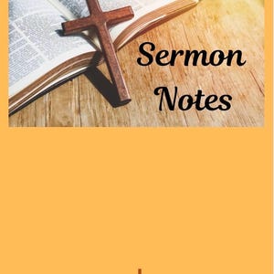 Könnte beinhalten: Ein Holzkreuz liegt auf einem offenen Buch, mit dem Text "Sermon Notes" in einer handschriftlichen Schriftart. Der Hintergrund ist eine Holzoberfläche. Der untere Teil des Bildes zeigt eine Silhouette von drei Kreuzen auf einem Hügel vor orangefarbenem Hintergrund.