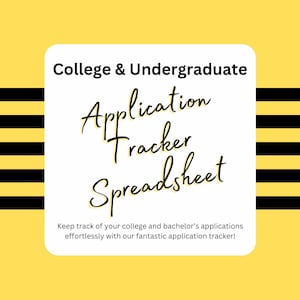 Puede incluir: Un cuadrado blanco con texto negro sobre un fondo amarillo con rayas negras. El texto dice "College & Undergraduate Application Tracker Spreadsheet". Debajo del texto hay una leyenda que dice "Keep track of your college and bachelor's applications effortlessly with our fantastic application tracker!"