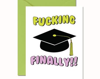 Funny Graduation Card: Sweary Congratulations Greeting