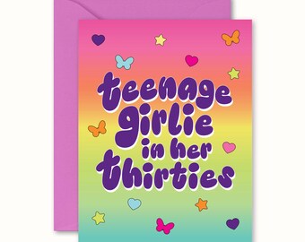 Teenage Girlie In Her Thirties Birthday Card, Funny 90s Throwback Millennial, Relatable 30s