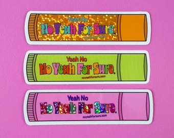No Yeah For Sure Lip Gloss Sticker, 90s, Girly Throwback Y2K Millenial, Waterproof Vinyl