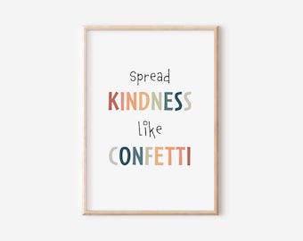 Printable Wall Art | Spread Kindness Like Confetti Poster | Inspirational Quote | Playroom Print | Baby Room Wall Art | Instant Download