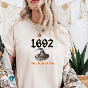 1692 They Missed One Sweatshirt: Salem Witch Halloween Pullover