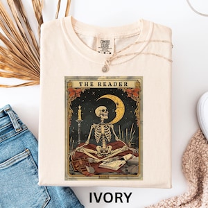Comfort Colors® The Reader Tarot Card Shirt, Skeleton Reading Shirt, Unisex Tarot Card Shirt, Book Lover Gift, Bookish Gift,Tarot Lover Gift